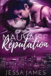 Book cover for Mauvaise Réputation