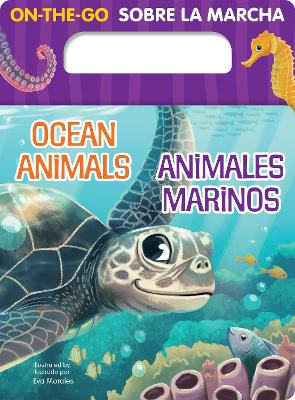 Cover of On-the-Go Ocean Animals/Animales Marinos