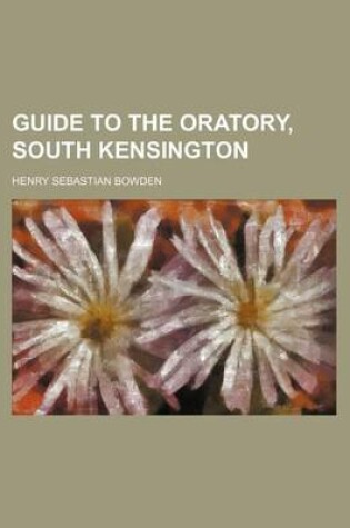 Cover of Guide to the Oratory, South Kensington