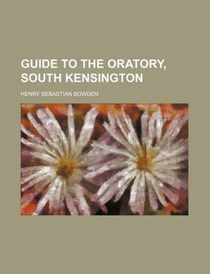 Book cover for Guide to the Oratory, South Kensington