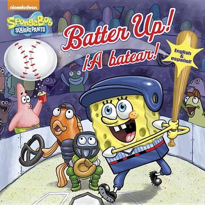 Cover of Batter Up!/¡a Batear!(spongebob Squarepants)