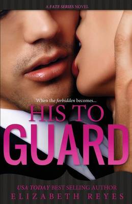 Book cover for His To Guard