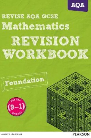 Cover of Pearson REVISE AQA GCSE (9-1) Mathematics Revision Workbook: For 2024 and 2025 assessments and exams (REVISE AQA GCSE Maths 2015)