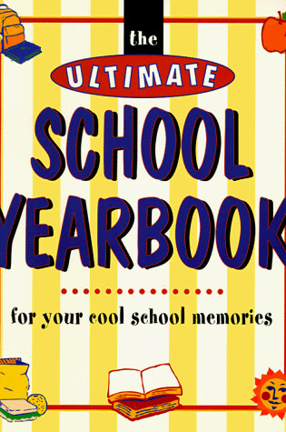 Cover of Ultimate School Yearbook