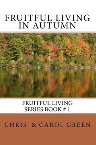 Cover of Fruitful Living in Autumn