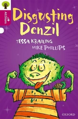 Cover of Oxford Reading Tree All Stars: Oxford Level 10 Disgusting Denzil
