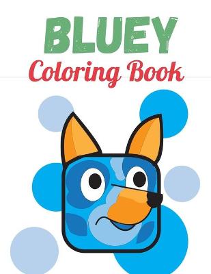 Book cover for Bluey Coloring Book