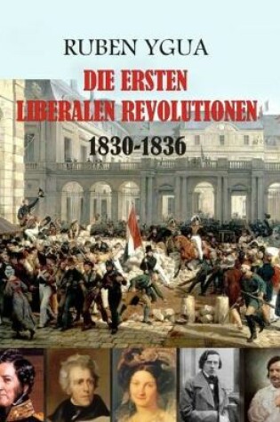 Cover of Die Ersten Liberalen Revolutionen