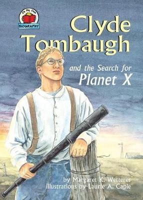 Book cover for Clyde Tombaugh and the Search for Planet X