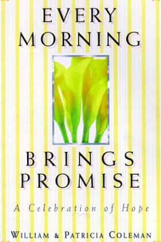 Cover of Every Morning Brings Promise