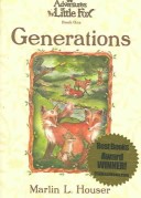 Book cover for The Adventures of Little Fox, Book One, Generations