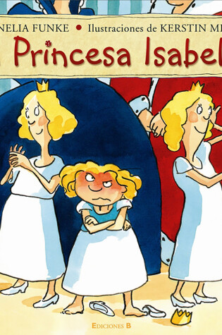 Cover of La princesa Isabella / Princess Pigsty