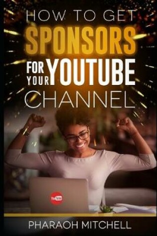 Cover of How to Get Sponsors for Your Youtube Channel