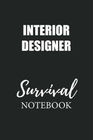 Cover of Interior Designer Survival Notebook