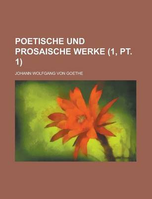 Book cover for Poetische Und Prosaische Werke (1, PT. 1 )