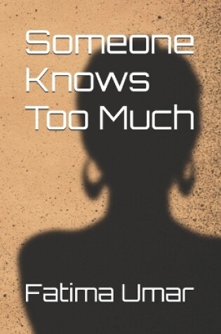 Cover of Someone Knows Too Much