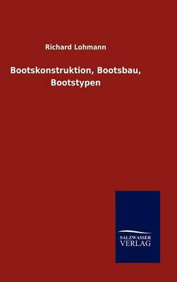 Book cover for Bootskonstruktion, Bootsbau, Bootstypen