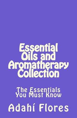 Book cover for Essential Oils and Aromatherapy Collection