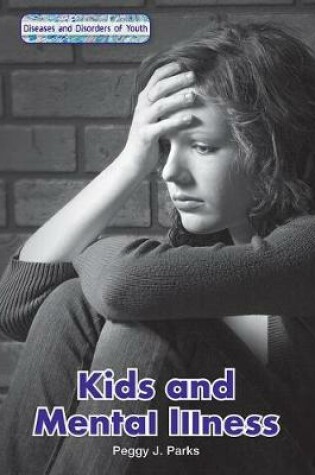 Cover of Kids and Mental Illness