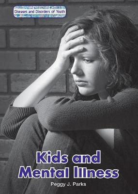 Cover of Kids and Mental Illness