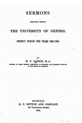 Cover of Sermons preached before the University of Oxford, chiefly during the years 1863-1865