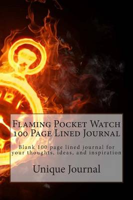 Book cover for Flaming Pocket Watch 100 Page Lined Journal