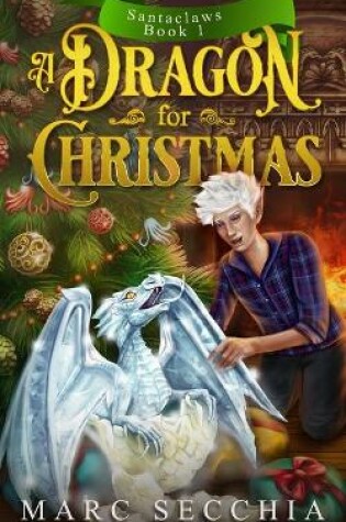 Cover of A Dragon for Christmas