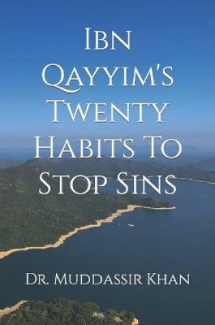 Cover of Ibn Qayyim's Twenty Habits To Stop Sins