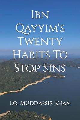 Book cover for Ibn Qayyim's Twenty Habits To Stop Sins