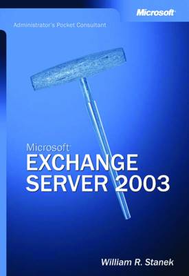 Book cover for Microsoft Exchange Server 2003 Administrator's Pocket Consultant