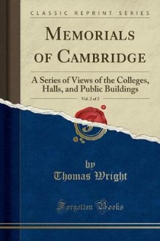 Cover of Memorials of Cambridge, Vol. 2 of 2