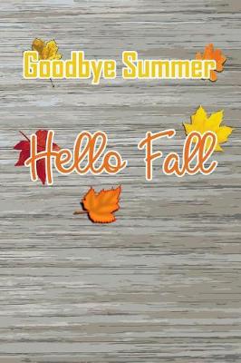 Book cover for Goodbye Summer, Hello Fall