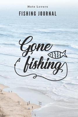 Book cover for Gone Fishing - Fishing Journal