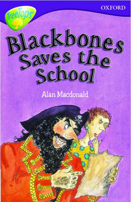 Book cover for Oxford Reading Tree: Stage 10: TreeTops: Blackbones Saves the School