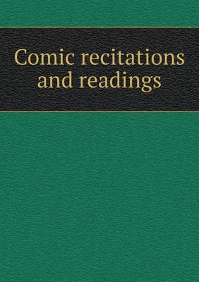 Book cover for Comic recitations and readings