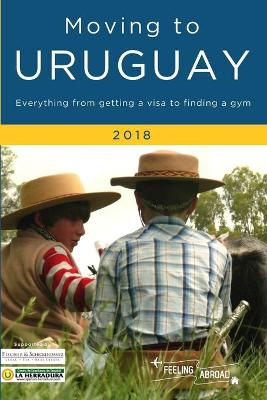 Book cover for Moving to Uruguay 2018