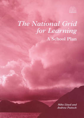 Book cover for The National Grid for Learning - A School Plan