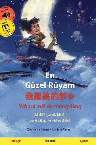 Cover of En Güzel Rüyam - 我最美的梦乡 (Türkçe - Çince)