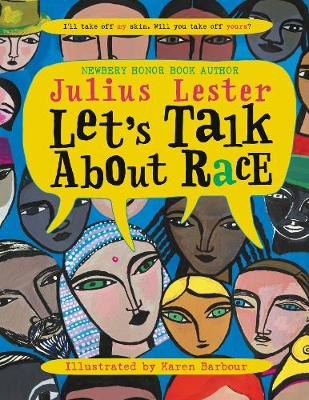 Let's Talk About Race by Julius Lester