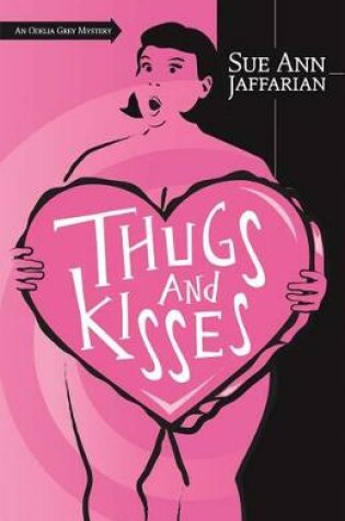 Cover of Thugs and Kisses