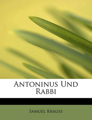 Book cover for Antoninus Und Rabbi