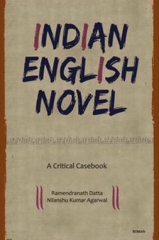 Cover of Indian English Novel: A Critical Casebook