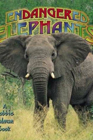 Cover of Endangered Elephants