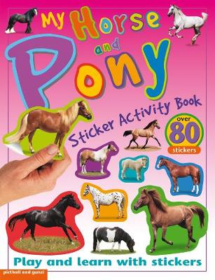 Book cover for My Sticker Activity Books: Horse and Pony