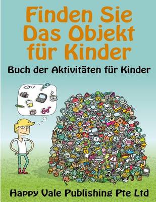 Book cover for Finden Sie Das Objekt für Kinder