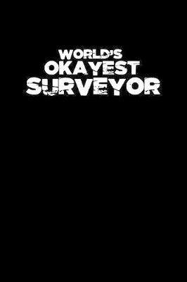 Book cover for World's Okayest Surveyor