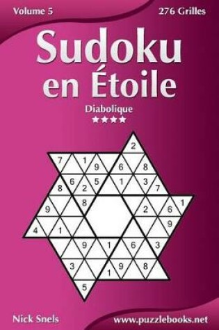 Cover of Sudoku en Étoile - Diabolique - Volume 5 - 276 Grilles