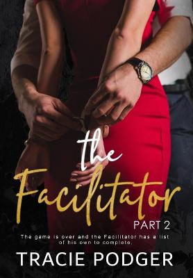 Book cover for The Facilitator, Part 2