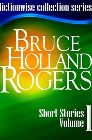 Cover of Bruce Holland Rogers