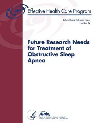 Book cover for Future Research Needs for Treatment of Obstructive Sleep Apnea